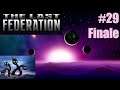 The Last Federation #29 Federation achieved [Finale]