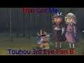 Touhou 3rd Eye Part 8 (That Got Me)