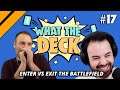 What The Deck Ep. 17 w/ Noxious! | Enter the Battlefield vs Exit the Battlefield | MTG Arena