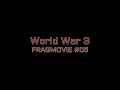 World War 3 - Montage #05