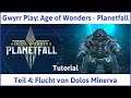 Age of Wonders Planetfall Teil 4: Flucht von Dolos Minerva - Let's Play|Deutsch