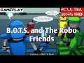 B.O.T.S. and the Robofriends Gameplay PC Ultra | 1440p - GTX 1080Ti - i7 4790K Test