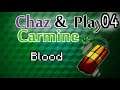 Carmine & Chaz Play Blood: Fresh Supply Episode 4 [FINALE]