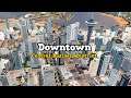 Downtown Central Business District with huge skyscrapers [PBHDC, Ep.11][ Cities: Skylines]