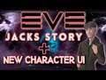 Eve Online, Jacks Story + New Character UI overview