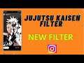 How To Get Jujutsu Kaisen Filter On Instagram