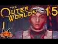 Let's Play The Outer Worlds Part 15 - Captain and Crew