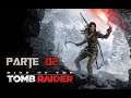 Rise of the Tomb Raider || Parte 02 || La Trinidad 【Español】