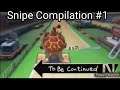 Snipe Compilation #1