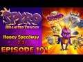 Spyro Reignited Trilogy - EPISODE 101 | Spyro: Year of The Dragon - Honey Speedway 2/2