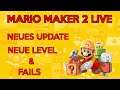 SUPER MARIO MAKER 2 LIVESTREAM | Super Mario Maker 2 Neues Update Neue Level & Fails |Deutsch/German