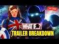 Breaking Down The What If Trailer LIVE! MCU Going Wild!