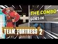 Daily Team Fortress 2 Plays: THE COMBO GOES IN