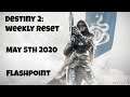Destiny 2: Weekly Reset - Flashpoint: Mercury - May 5th 2020 - No Commentary (Windows 10)