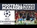 FOOTBALL MANAGER 2020 ► CARRIÈRE PSG #17 LA FINALE DE CHAMPIONS LEAGUE