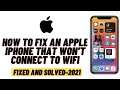 How to Fix An Apple iphone that Won't Connect to WIFI- Solved