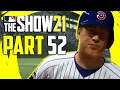 MLB The Show 21 - Part 52 "WE GOTTA HAVE A GOOD GAME!" (Gameplay/Walkthrough)