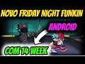 NOVO FRIDAY NIGHT FUNKIN ANDROID COM 14 WEEK- VS STATIC