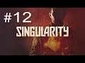 Singularity | En español | Capitulo 12 - El horno