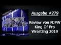 Straight Wrestling #279: Review von NJPW King Of Pro Wrestling 2019