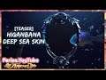[TEASER] HIGANBANA NEW SKIN , Reverie Chatter Series : Dreamy Song of Sea | Onmyoji Arena