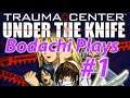 Trauma Center: Under The Knife - Part 01 | Bodachi Plays