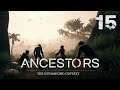 WELKOM IN DE WOODLANDS! ► Let's Play Ancestors: The Humankind Odyssey #15 (PS4 Pro)