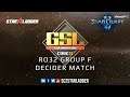 2019 GSL Season 3 Ro32 Group F Decider Match: Creator (P) vs Classic (P)
