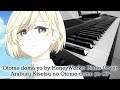 Araburu Kisetsu no Otome-domo yo OP by HoneyWorks: Piano Cover | 荒ぶる季節の乙女どもよ。 OP 「乙女どもよ」 ピアノ