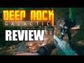 Deep Rock Galactic Review - Compelling and Thrilling