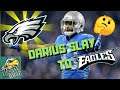 EAGLES Signing DARIUS SLAY?! This Is Unexpected!