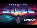 Operation Steel Demo Gameplay