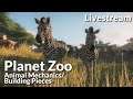 Planet Zoo Livestream @ Gamescom - Animal Mechanics/Building Pieces