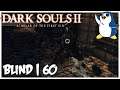 Rematch: Velstadt - Undead Crypt - Dark Souls 2: Scholar of the First Sin 60 (Blind / PC)