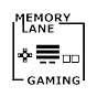 Memory Lane Gaming