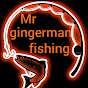 Mr gingermanfishing