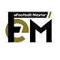 eFM - eFootball Master