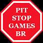 Pit Stop Games BR