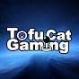 Tofu Cat Gaming
