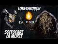 Dark Souls Remastered: Lorethrough ITA "Soffocare la Morte"