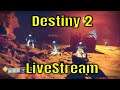 Destiny 2 Shadowkeep #74 - Casual Grind on Io