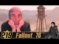 Eine Frage der Perspektive | #219 | Fallout 76 | [Lets Play] [Deutsch]