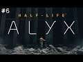 하프라이프: 알릭스 Half-Life: Alyx #6