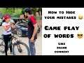 How to hide your mistakes ? ๐ ~ Game play with words ~ @Priyal_Kukreja ~ Dushyant Kukreja #shorts