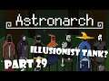 ILLUSIONIST TANK BUILD! Time to level up some unused heroes! | Let's Play Astronarch | Part 29