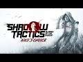 Shadow Tactics: Aikos Choice ► Побережье Тоба (часть 2) ► Прохождение #6 [Профессионал]