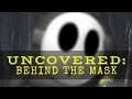 What's Behind the Shy Guy's Mask? | UNCOVERED