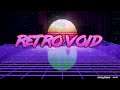 02 - Dystopia - SynthWave / Retro Wave Retro Void (2021)