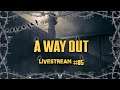 A Way out mit Roadblockers #05