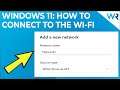 How to connect your Windows 11 computer to Wi-Fi networks